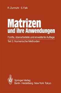 Matrizen Und Ihre Anwendungen Fr Angewandte Mathematiker, Physiker Und Ingenieure: Teil 2: Numerische Methoden