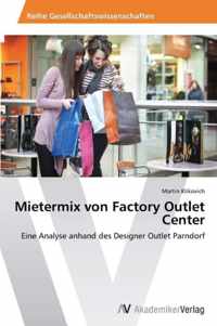 Mietermix von Factory Outlet Center