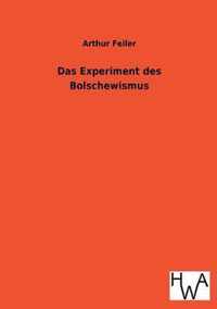 Das Experiment Des Bolschewismus