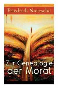 Zur Genealogie der Moral