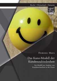 Das Kano-Modell der Kundenzufriedenheit