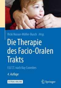 Die Therapie des Facio Oralen Trakts