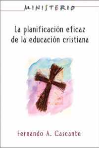 La Planificacion Eficaz de La Educacion Cristiana