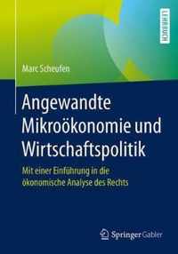 Angewandte Mikrooekonomie Und Wirtschaftspolitik