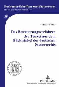 Das Besteuerungsverfahren Der Tuerkei Aus Dem Blickwinkel Des Deutschen Steuerrechts