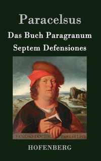 Das Buch Paragranum / Septem Defensiones