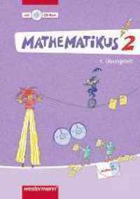 Mathematikus 2. Übunsteil mit CD-ROM. Allgemeine Ausgabe