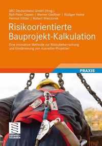 Risikoorientierte Bauprojekt Kalkulation