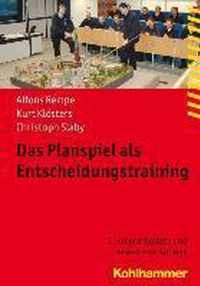 Das Planspiel ALS Entscheidungstraining