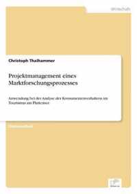 Projektmanagement eines Marktforschungsprozesses