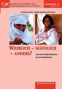 Weiblich - mannlich - anders?