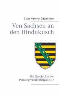 Von Sachsen an den Hindukusch