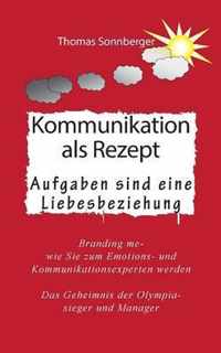 Kommunikation als Rezept