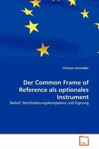 Der Common Frame of Reference als optionales Instrument