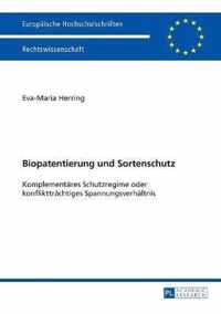 Biopatentierung und Sortenschutz