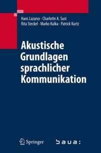 Akustische Grundlagen sprachlicher Kommunikation