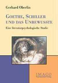 Goethe, Schiller Und Das Unbewusste