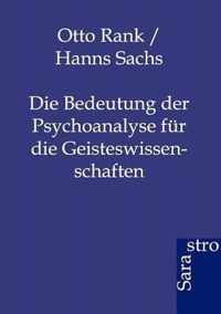 Die Bedeutung der Psychoanalyse fur die Geisteswissenschaften