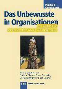 Das Unbewusste in Organisationen