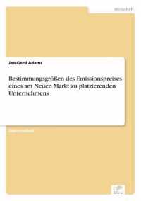 Bestimmungsgroessen des Emissionspreises eines am Neuen Markt zu platzierenden Unternehmens