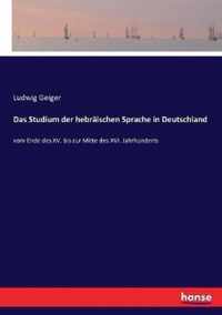 Das Studium der hebraischen Sprache in Deutschland