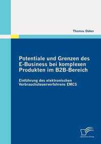 Potentiale und Grenzen des E-Business bei komplexen Produkten im B2B-Bereich