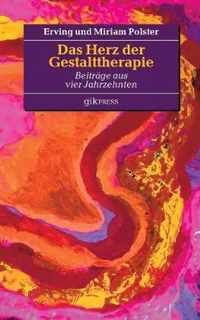 Das Herz der Gestalttherapie