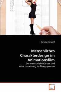 Menschliches Charakterdesign im Animationsfilm