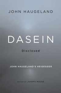 Dasein Disclosed