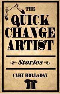 The Quick-change Artist