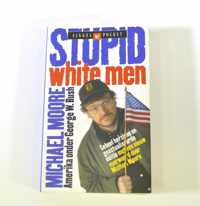 Stupid White Men