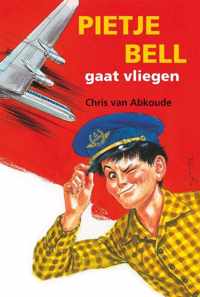 Pietje Bell serie  -   Pietje Bell gaat vliegen