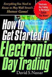 How to Get Started in Electronic Day Trading