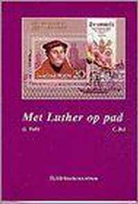 Met luther op pad