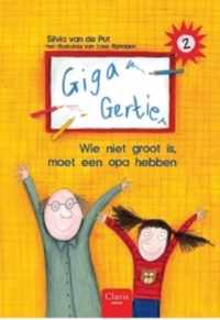 GiGa Gertie 2 - Wie niet groot is, moet een opa hebben