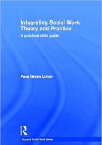 Integrating Social Work Theory and Practice