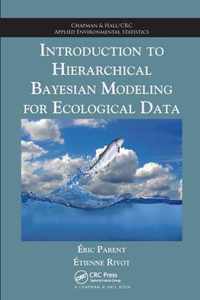 Introduction to Hierarchical Bayesian Modeling for Ecological Data