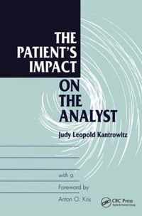 The Patient's Impact on the Analyst