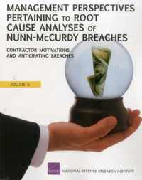 Management Perspectives Pertaining to Root Cause Analyses of Nunn-Mccurdy Breaches