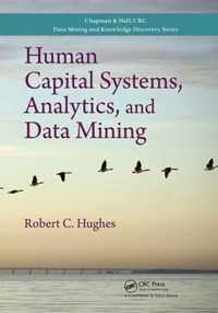 Human Capital Systems, Analytics, and Data Mining