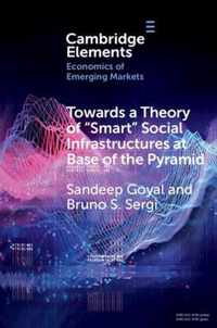 Towards a Theory of 'Smart' Social Infrastructures at Base of the Pyramid