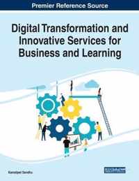 Digital Transformation and Innovative Services for Business and Learning