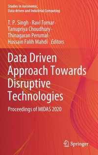 Data Driven Approach Towards Disruptive Technologies