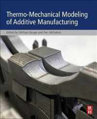 Thermo-Mechanical Modeling of Additive Manufacturing