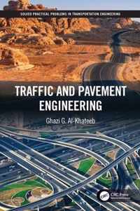 Traffic and Pavement Engineering