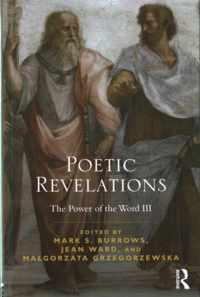 Poetic Revelations: Word Made Flesh Made Word