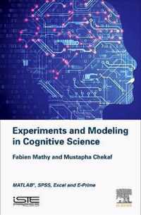 Experiments and Modeling in Cognitive Science