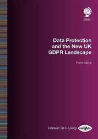 Data Protection and the New UK GDPR Landscape