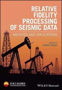 Relative Fidelity Processing of Seismic Data