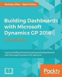 Building Dashboards with Microsoft Dynamics GP 2016 -